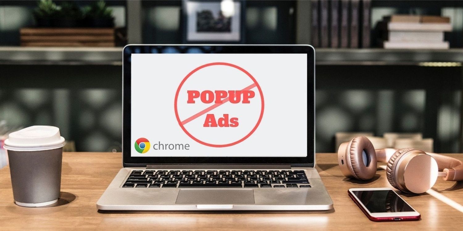 chrome弹窗阻止程序